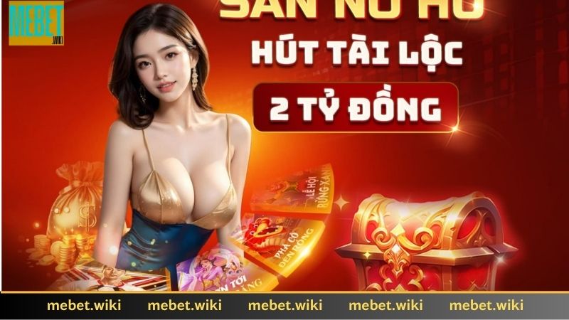 Mebet chăm sóc khách hàng 24/7 tận tâm