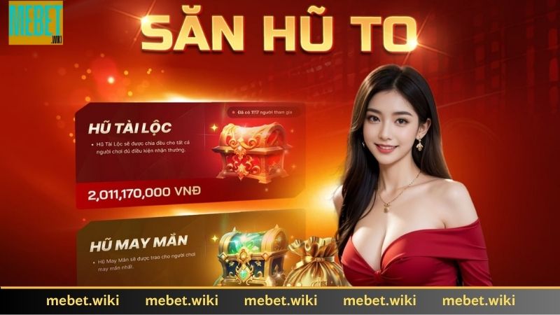 Nổ hũ Mebet với Jackpot khủng